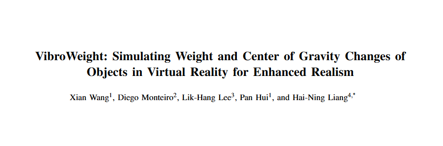 Cover image for VibroWeight: Simulating Weight and Center of Gravity Changes of Objects in Virtual Reality for Enhanced Realism