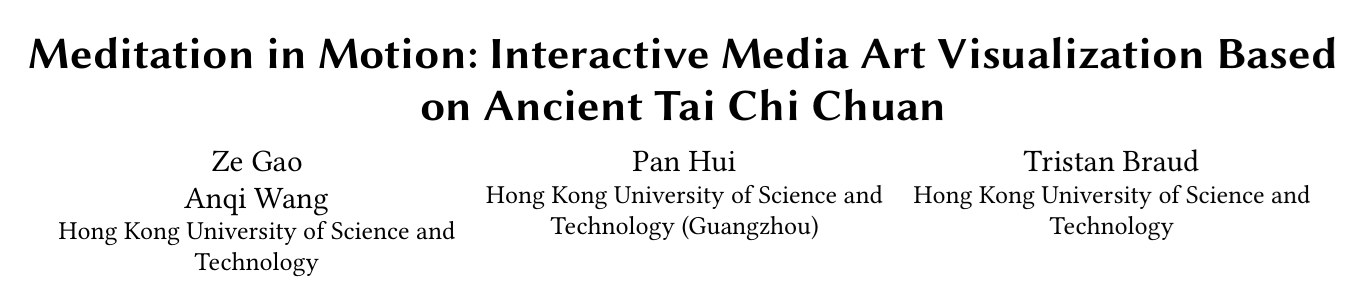 Cover image for Meditation in Motion: Interactive Media Art Visualization Based on Ancient Tai Chi Chuan