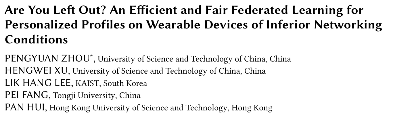 Cover image for Are You Left Out? An Efficient and Fair Federated Learning for Personalized Profiles on Wearable Devices of Inferior Networking Conditions