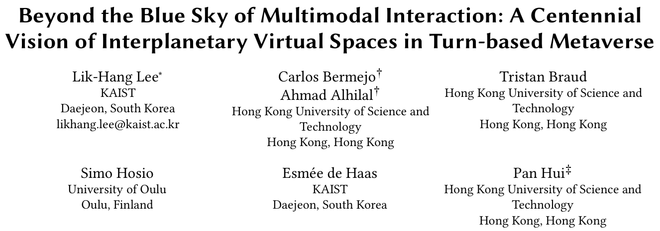 Cover image for Beyond the Blue Sky of Multimodal Interaction: A Centennial Vision of Interplanetary Virtual Spaces in Turn-based Metaverse