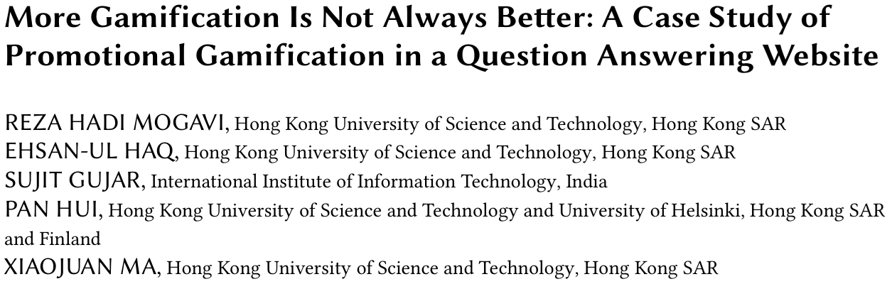 Cover image for More Gamification Is Not Always Better: A Case Study of Promotional Gamification in a Question Answering Website