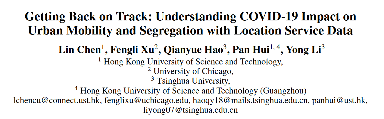 Cover image for Getting Back on Track: Understanding COVID-19 Impact on Urban Mobility and Segregation with Location Service Data