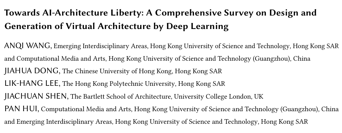 Cover image for Towards AI-Architecture Liberty: A Comprehensive Survey on Design and Generation of Virtual Architecture by Deep Learning